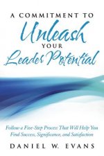 Commitment to Unleash Your Leader Potential