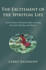 Excitement of the Spiritual Life