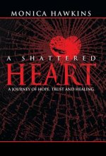 Shattered Heart