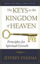 Keys to the Kingdom of Heaven