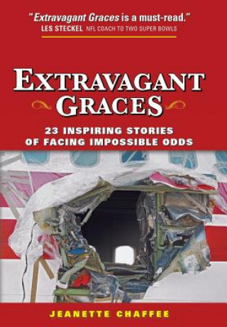 Extravagant Graces