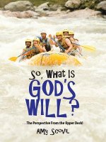 So, What Is God's Will?
