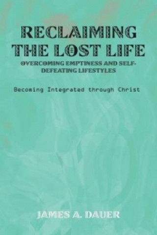 Reclaiming the Lost Life