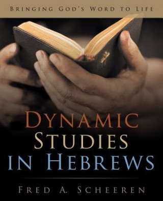 Dynamic Studies in Hebrews