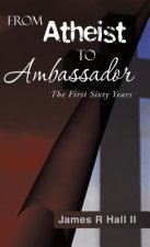 From Atheist to Ambassador