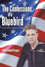 Confessions of a Bluebird