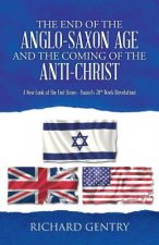 End of the Anglo-Saxon Age and the Coming of the Anti-Christ