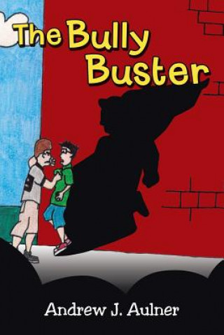 Bully Buster