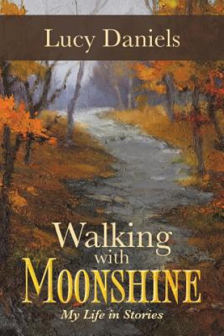 Walking with Moonshine