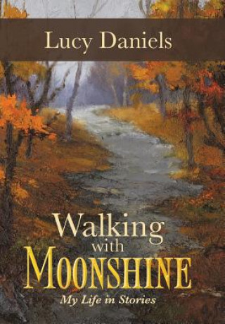 Walking with Moonshine
