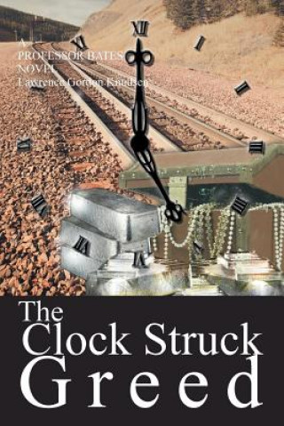 Clock Struck Greed