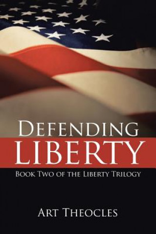 Defending Liberty