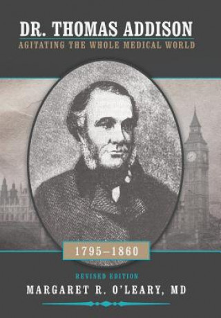 Dr. Thomas Addison 1795-1860