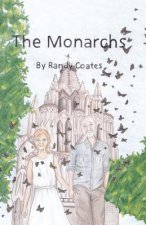 Monarchs