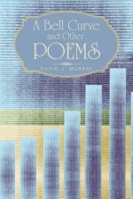 Bell Curve and Other Poems