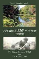 Nice Girls are the Best Kissers