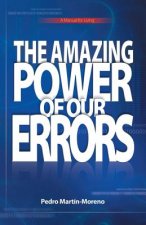 Amazing Power of Our Errors
