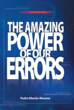 Amazing Power of Our Errors