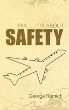 Faa.....It Is about Safety