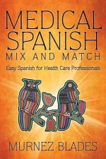 Medical Spanish Mix and Match
