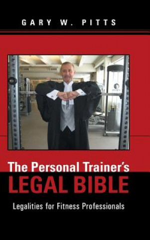 Personal Trainer's Legal Bible