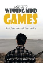 Guide to Winning Mind Games