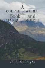 COUPLE of WORDS Book II and HAFIZ of DEVELI