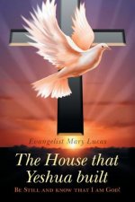 House That Yeshua Built.