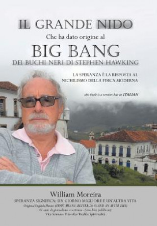 Grande Nido Che Ha Dato Origine Al Big Bang Dei Buchi Neri Di Stephen Hawking