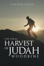 Final Harvest of Judah Woodbine