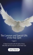 Common and Special Gifts of the Holy Spirit