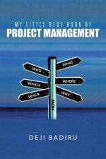 My Little Blue Book of Project Management