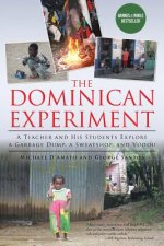 Dominican Experiment