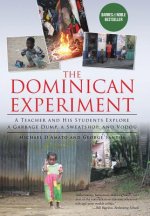 Dominican Experiment