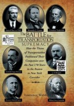 Battle for Transportation Supremacy
