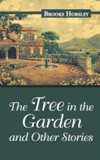 Tree in the Garden and Other Stories