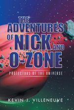 Adventures of Nick and O-Zone