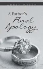 Father's Final Apology