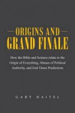 Origins and Grand Finale