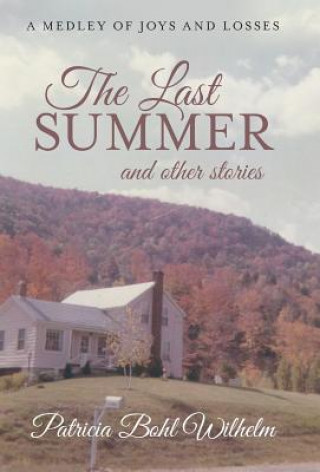 Last Summer and other stories