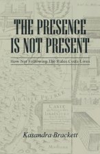Presence Is Not Present