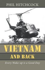 Vietnam and Back