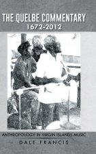 Quelbe Commentary 1672-2012