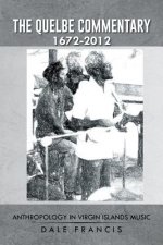Quelbe Commentary 1672-2012