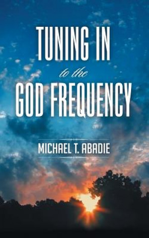 Tuning in to the God Frequency