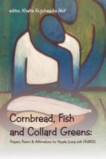 Cornbread, Fish and Collard Greens