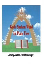 God's Spoken Word in Plain View