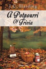 Potpourri Of Trivia