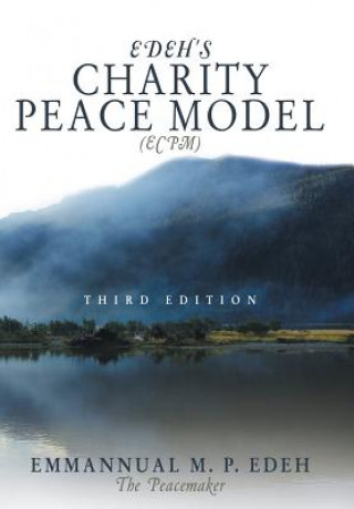 Edeh's Charity Peace Model (ECPM)