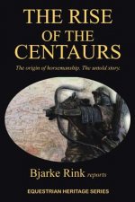 Rise of the Centaurs